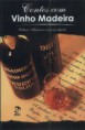 Bem-vindo ao Vinho Madeira